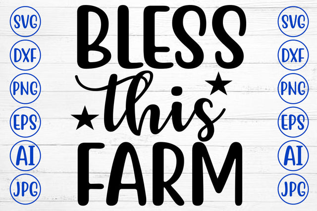 Bless This Farm SVG Cut File SVG Syaman 