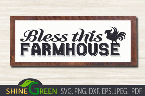 Bless this Farmhouse Sign SVG - Fall, Autumn, Harvest SVG Shine Green Art 