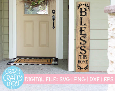 Bless This Home | Porch Sign SVG Cut File SVG Crazy Crafty Lady Co. 