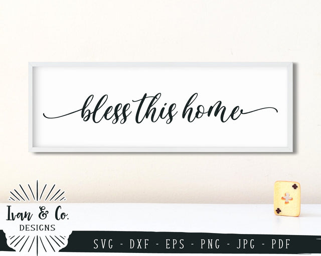 Bless This Home SVG Files | Christian | Farmhouse | Family SVG (873792329) SVG Ivan & Co. Designs 