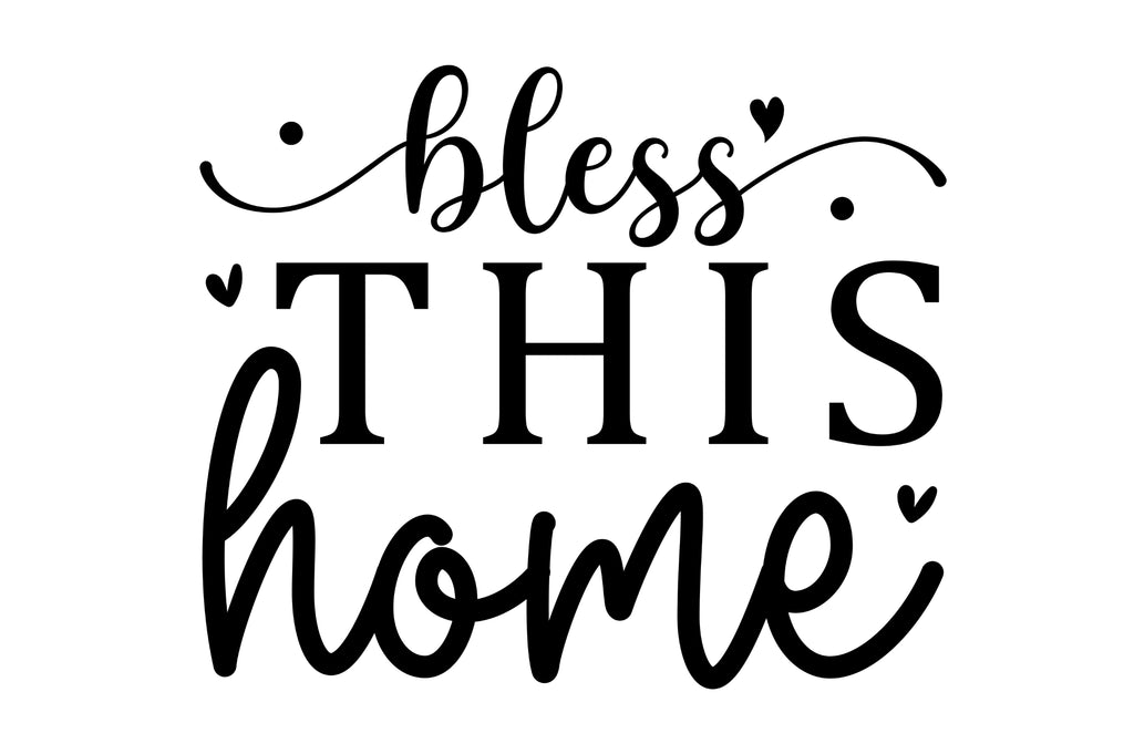 Bless this home SVG - So Fontsy