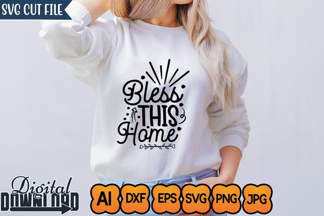 Bless This Home,Sassy Svg,Funny Svg, Mean Svg, Joke Svg, Sarcastic Quotes Svg, Sarcastic Sayings Svg, Cut File for Cricut, Sassy Quotes, Sassy Sayings SVG Newmockups 