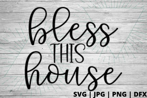 Bless this house SVG Good Morning Chaos 
