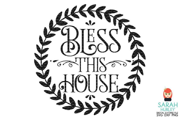 Bless This House Wreath SVG Sarah Hurley 