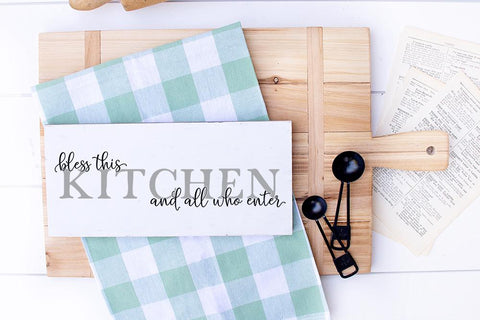 Bless This Kitchen And All Who Enter SVG SVG So Fontsy Design Shop 