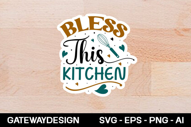 Bless This Kitchen sticker design SVG designmaster24 