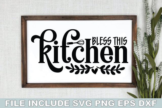 Bless This Kitchen SVG Ariyan 
