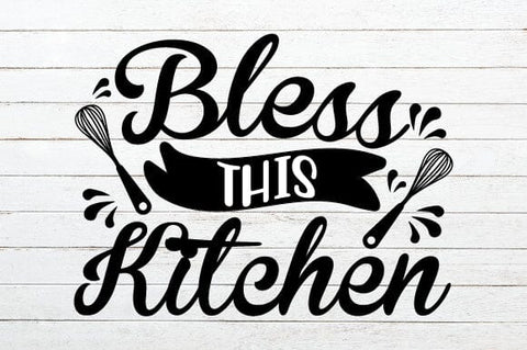 Bless This Kitchen SVG Craftlabsvg24 