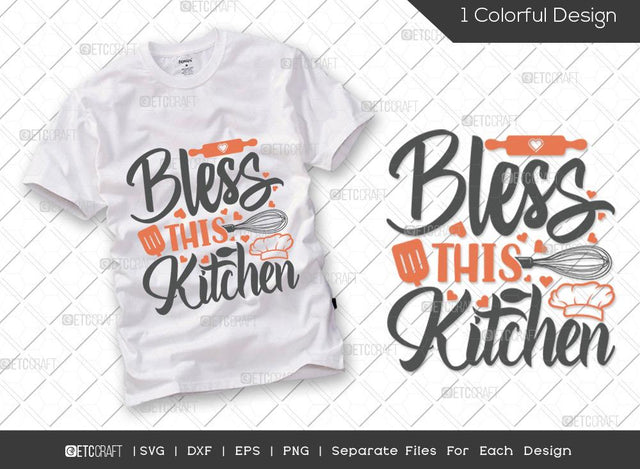 Bless This Kitchen SVG Cut File | Chef Hat Svg | Rolling Pin Svg | Spoon Svg | Chef Svg | Cooking Svg | Kitchen T-shirt Design SVG ETC Craft 