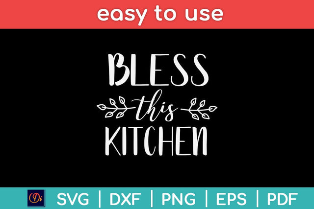 Bless This Kitchen Svg Design SVG artprintfile 