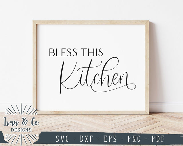 Bless This Kitchen SVG Files | Kitchen SVG | Farmhouse Kitchen SVG | Commercial Use | Cricut | Silhouette | Digital Cut Files (730753571) SVG Ivan & Co. Designs 