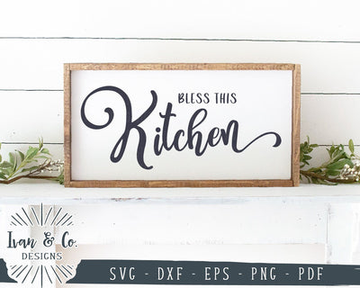 Bless This Kitchen SVG Files | Kitchen SVG | Farmhouse Kitchen SVG | Cricut | Silhouette | Commercial Use | Cut Files (1056144471) SVG Ivan & Co. Designs 