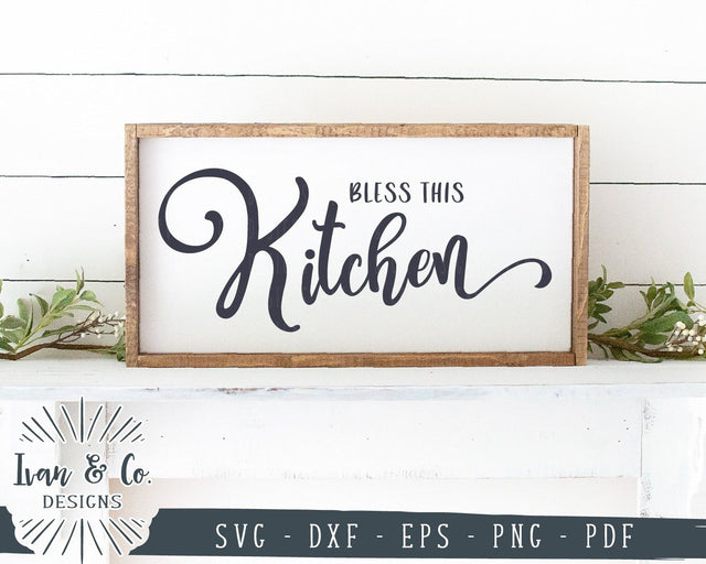 Bless This Kitchen SVG Files | Kitchen SVG | Farmhouse Kitchen SVG | Cricut | Silhouette | Commercial Use | Cut Files (1056144471) SVG Ivan & Co. Designs 