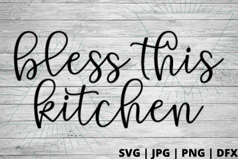 Bless this kitchen SVG Good Morning Chaos 