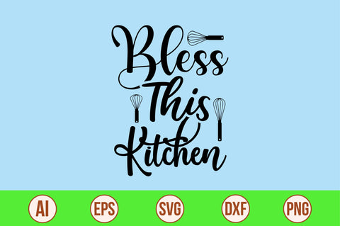 Bless This Kitchen- svg SVG orpitasn 