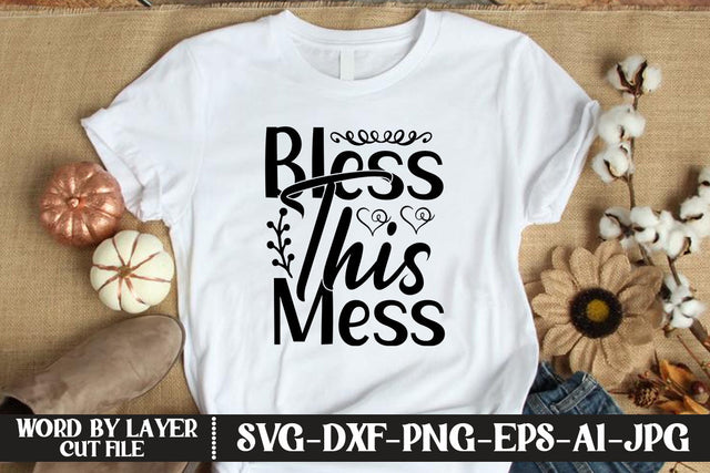 Bless This Mess SVG DESIGN SVG MStudio 