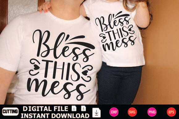 Bless This Mess SVG Shahin alam 