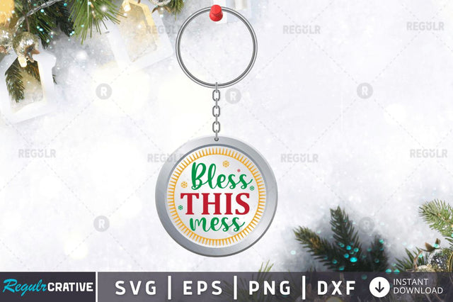 Bless this mess SVG SVG Regulrcrative 