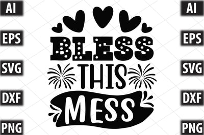 bless this mess SVG SVGista 