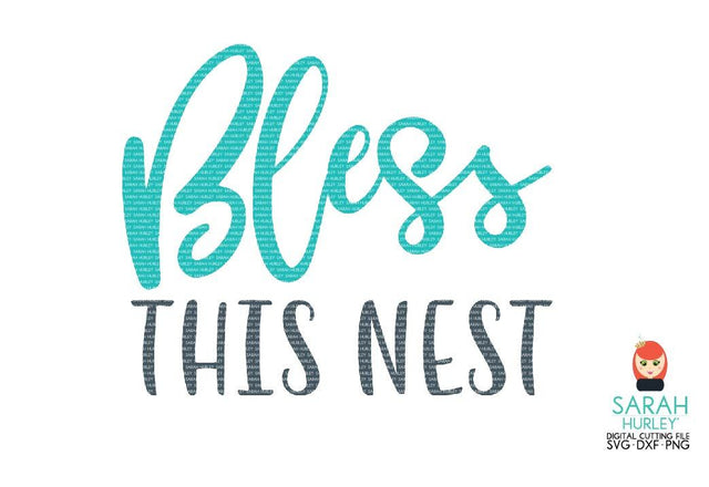 Bless This Nest SVG Sarah Hurley 
