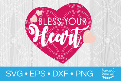 Bless Your Heart SVG SavanasDesign 