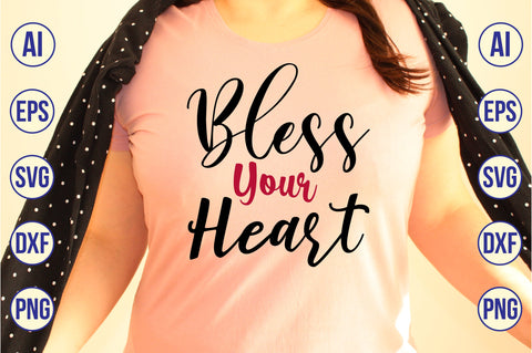 Bless Your Heart svg SVG nirmal108roy 