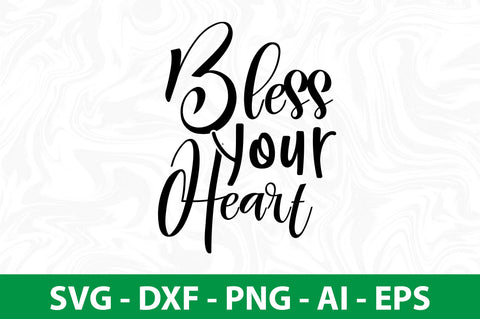 Bless Your Heart svg SVG nirmal108roy 