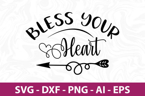 Bless Your Heart svg SVG orpitasn 