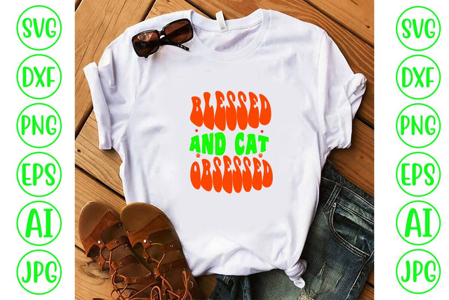 Blessed And Cat Obsessed Retro SVG SVG Syaman 