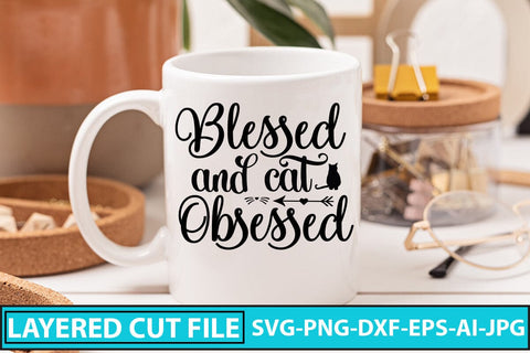 BLESSED AND CAT OBSESSED SVG Cut File SVG Syaman 