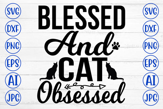 Blessed And Cat Obsessed SVG Cut File SVG Syaman 
