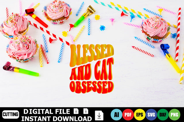 Blessed and Cat Obsessed SVG Shahin alam 
