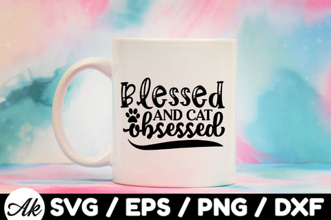 Blessed and cat obsessed svg SVG akazaddesign 