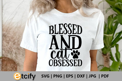 Blessed and cat obsessed SVG SVG etcify 