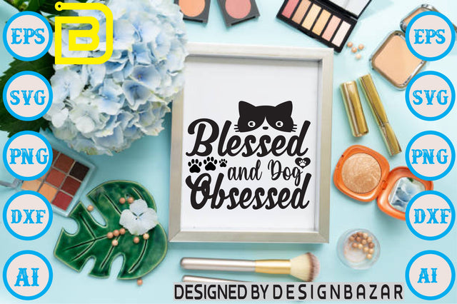 Blessed and Dog Obsessed SVG Craftlabsvg24 