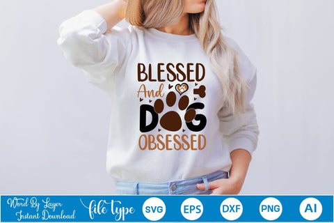 Blessed And Dog Obsessed SVG Cut File SVGs,Quotes and Sayings,Food & Drink,On Sale, Print & Cut SVG DesignPlante 503 