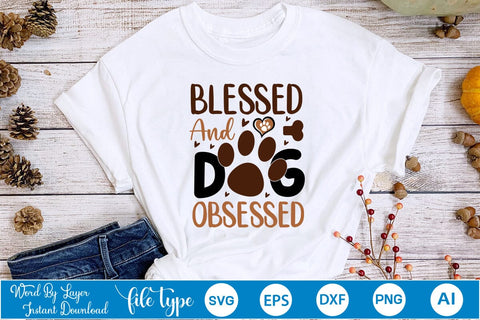 Blessed And Dog Obsessed SVG Cut File SVGs,Quotes and Sayings,Food & Drink,On Sale, Print & Cut SVG DesignPlante 503 