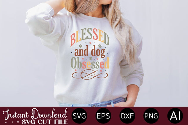 Blessed And Dog Obsessed Svg Design SVG designmaster24 