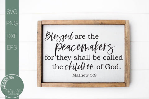 Blessed Are The Peacemakers Svg-Religious Svg SVG Linden Valley Designs 