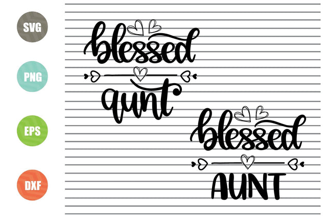 Blessed Aunt (1) Svg Png Dxf Eps File SVG Artstoredigital 