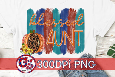 Blessed Aunt Fall Brushstrokes PNG Sublimation Greedy Stitches 