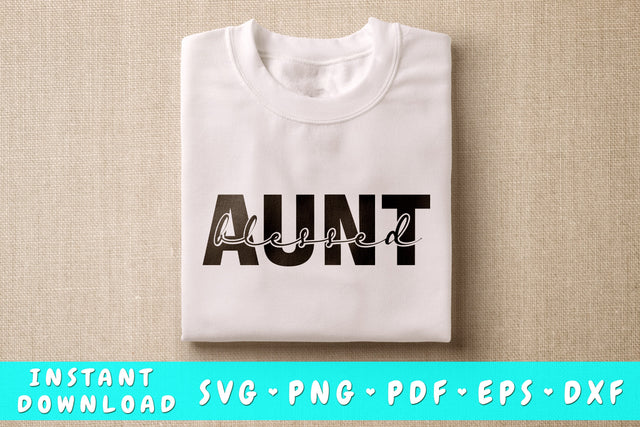 Blessed Aunt SVG SVG HappyDesignStudio 
