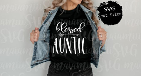 Blessed Auntie svg, Auntie svg, Best Aunt Ever svg, BAE, Gift For Aunt, SVG Files For Cricut And Silhouette SVG MaiamiiiSVG 