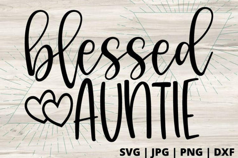 Blessed Auntie SVG Good Morning Chaos 