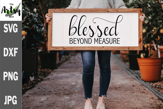 Blessed Beyond Measure, Blessed svg SVG The Artsy Spot 