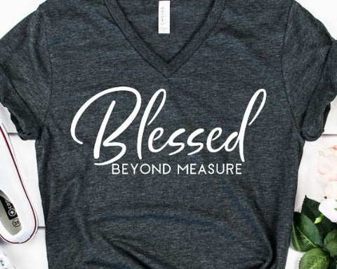 Blessed Beyond Measure SVG - Christian SVG - Inspirational SVG SVG She Shed Craft Store 