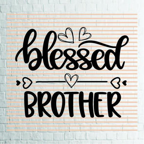 Blessed Brother (1) Svg Png Dxf Eps File SVG Artstoredigital 