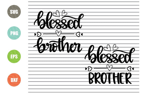 Blessed Brother (1) Svg Png Dxf Eps File SVG Artstoredigital 