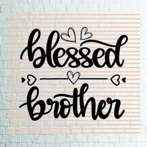 Blessed Brother (1) Svg Png Dxf Eps File SVG Artstoredigital 