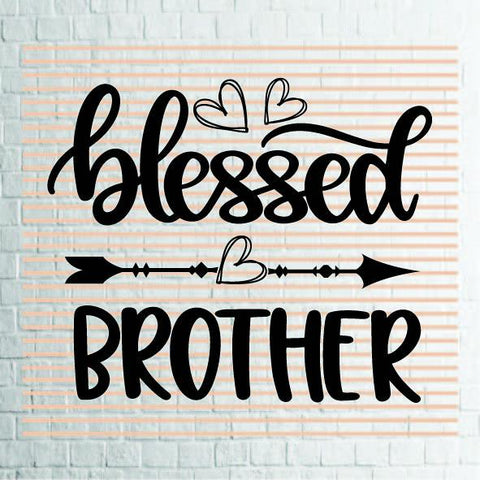Blessed Brother (2) Svg Png Dxf Eps File SVG Artstoredigital 